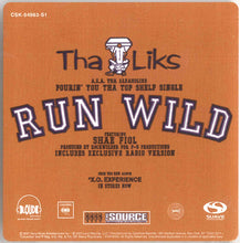 Load image into Gallery viewer, Tha Liks* : Run Wild (CD, Single, Promo)