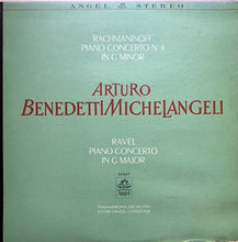 Load image into Gallery viewer, Arturo Benedetti Michelangeli, Philharmonia Orchestra, Ettore Gracis, Sergei Vasilyevich Rachmaninoff, Maurice Ravel : Rachmaninoff Concerto No. 4 In G Minor / Ravel Concerto In G Major (LP, Album, RP)