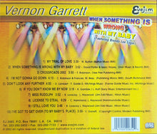 Load image into Gallery viewer, Vernon Garrett Featuring, Brenda Lee Eager : When Something Is Wrong With My Baby (CD, Album)