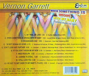 Vernon Garrett Featuring, Brenda Lee Eager : When Something Is Wrong With My Baby (CD, Album)