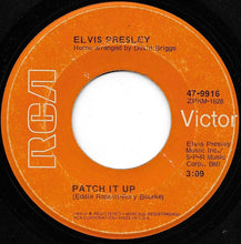 Load image into Gallery viewer, Elvis Presley : You Don't Have To Say You Love Me / Patch It Up (7", Roc)