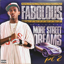Load image into Gallery viewer, Fabolous : More Street Dreams Pt. 2 The Mixtape (2xLP, Mixtape)