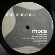 Load image into Gallery viewer, Rhoca : Mish Mash / Grab The Joystick (12&quot;)