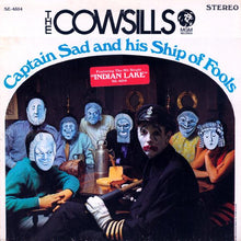 Load image into Gallery viewer, The Cowsills : Captain Sad And His Ship Of Fools (LP, Album)