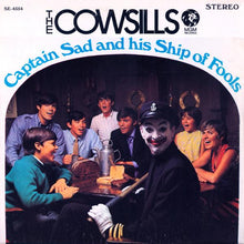 Load image into Gallery viewer, The Cowsills : Captain Sad And His Ship Of Fools (LP, Album)