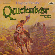 Load image into Gallery viewer, Quicksilver Messenger Service : Happy Trails (LP, Album, Los)