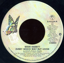 Load image into Gallery viewer, Eddie Rabbitt : Every Which Way But Loose (7", Single, Spe)