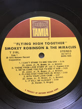 Load image into Gallery viewer, Smokey Robinson And The Miracles : Flying High Together (LP, Album)