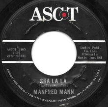 Load image into Gallery viewer, Manfred Mann : Sha La La / John Hardy (7&quot;)