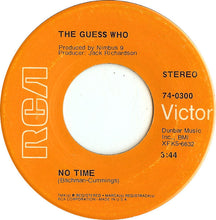 Load image into Gallery viewer, The Guess Who : No Time / Proper Stranger (7", Single, Roc)