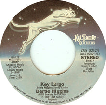Load image into Gallery viewer, Bertie Higgins : Key Largo (7", Single, Styrene, Pit)