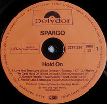 Load image into Gallery viewer, Spargo : Hold On (LP, Album)