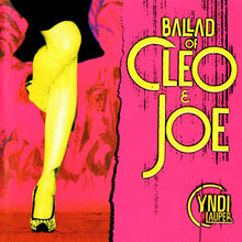 Load image into Gallery viewer, Cyndi Lauper : Ballad Of Cleo &amp; Joe (CD, Maxi)