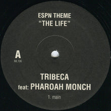 Load image into Gallery viewer, Tribeca (2) : ESPN Theme &quot;The Life&quot; (12&quot;)