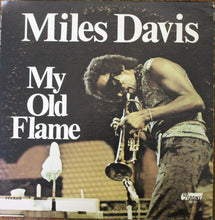 Load image into Gallery viewer, Miles Davis : My Old Flame (LP, Comp)