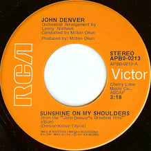 Load image into Gallery viewer, John Denver : Sunshine On My Shoulders (7", Single, Ind)
