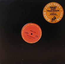 Load image into Gallery viewer, Jimmy Cliff : Peace Officer (Dub) / Special (12&quot;)