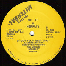 Load image into Gallery viewer, Mr. Lee &amp; Kompany : Shoot Your Best Shot (12&quot;)