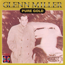 Load image into Gallery viewer, Glenn Miller : Pure Gold (CD, Comp, RE, Den)