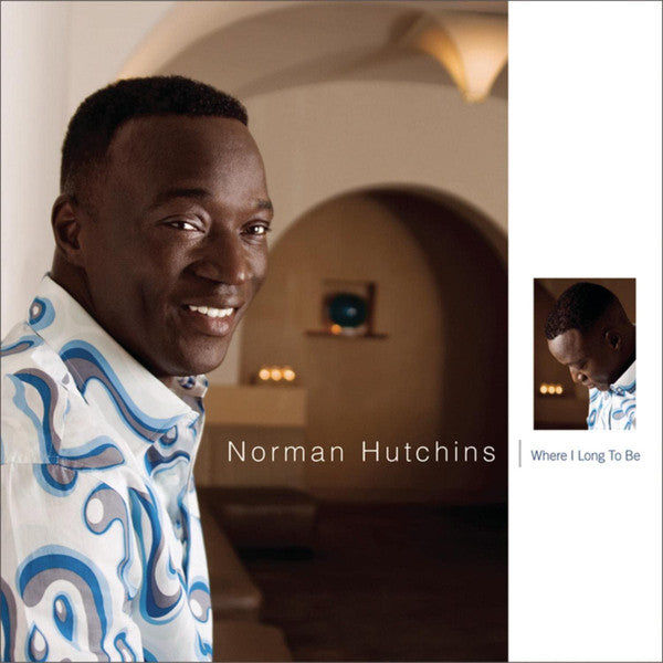 Norman Hutchins : Where I Long To Be (CD, Album)