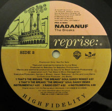 Load image into Gallery viewer, Nadanuf : The Breaks (12&quot;, Promo)