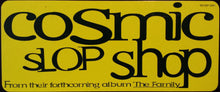 Load image into Gallery viewer, Cosmic Slop Shop : Da Family (12&quot;, Promo)