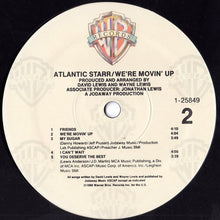 Load image into Gallery viewer, Atlantic Starr : We&#39;re Movin&#39; Up (LP, Album)