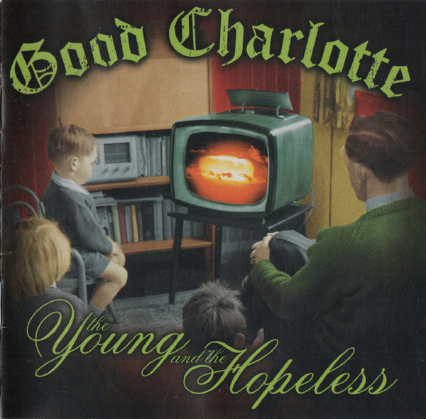 Buy Good Charlotte : The Young And The Hopeless (CD, Album, Enh