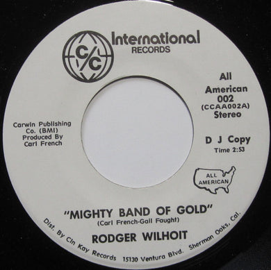 Rodger Wilhoit : Mighty Band Of Gold (7