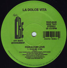 Load image into Gallery viewer, La Dolce Vita (3) : Fools For Love (12&quot;)