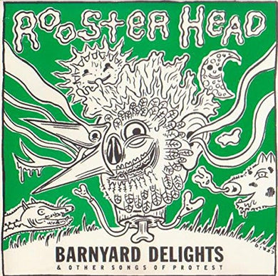Rooster Head : Barnyard Delights & Other Songs Of Protest  (CD)