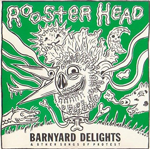 Rooster Head : Barnyard Delights & Other Songs Of Protest  (CD)
