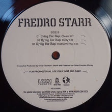 Load image into Gallery viewer, Fredro Starr : Dat B Dem / Dying For Rap (12&quot;, Promo)