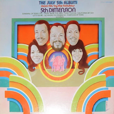 The Fifth Dimension : The July 5th Album - More Hits By The Fabulous 5th Dimension (LP, Comp)
