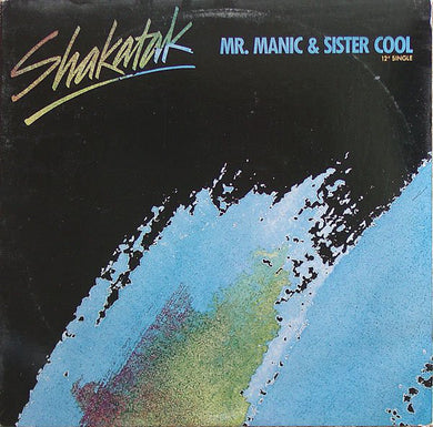 Shakatak : Mr. Manic & Sister Cool (12