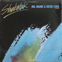 Load image into Gallery viewer, Shakatak : Mr. Manic &amp; Sister Cool (12&quot;, Promo)