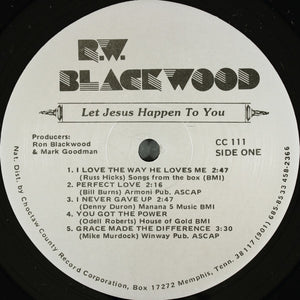 R.W. Blackwood : Let Jesus Happen To You (LP, Album)