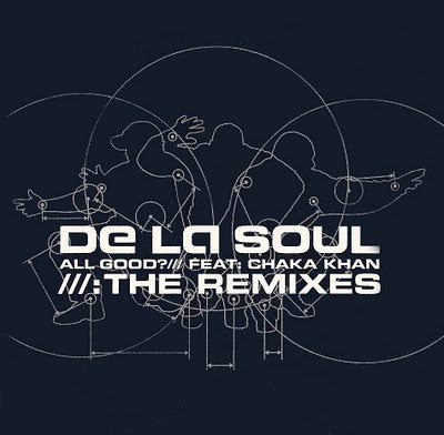 De La Soul Feat. Chaka Khan : All Good? : The Remixes (CD, Maxi)