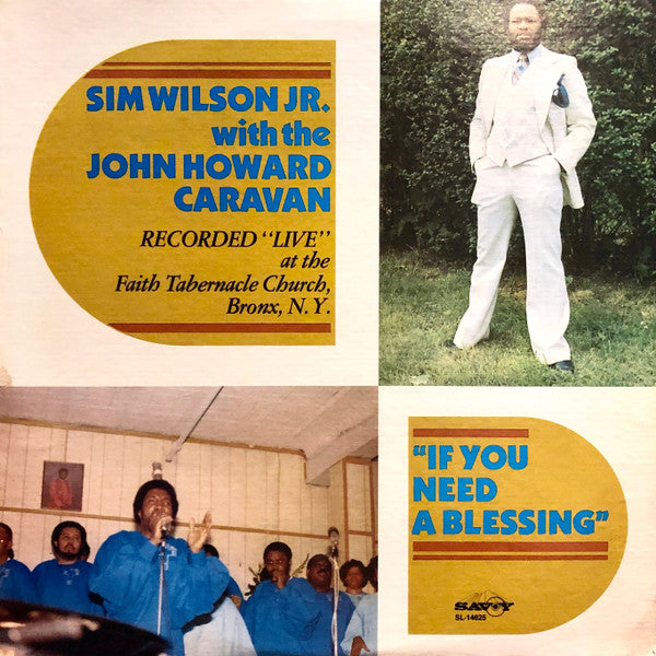 Sim Wilson (2) with The John Howard Caravan* : If You Need A Blessing (LP)