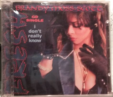 Brandy Moss-Scott : I Don't Really Know (CD, Single)