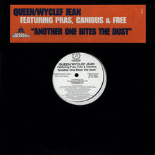 Load image into Gallery viewer, Queen / Wyclef Jean Featuring Pras*, Free (2) &amp; Canibus : Another One Bites The Dust (12&quot;, Promo)