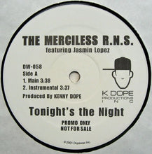 Load image into Gallery viewer, The Merciless R.N.S. Featuring Jasmin Lopez : Tonight&#39;s The Night (12&quot;, Promo)