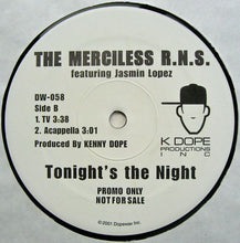 Load image into Gallery viewer, The Merciless R.N.S. Featuring Jasmin Lopez : Tonight&#39;s The Night (12&quot;, Promo)