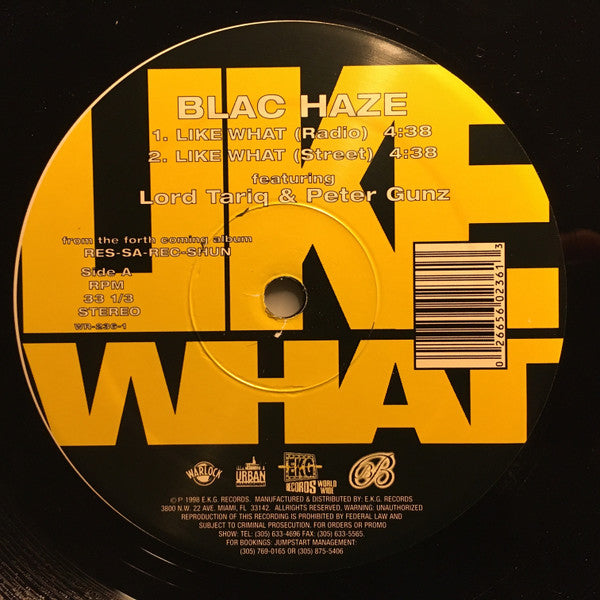 Blac Haze : Like What (12