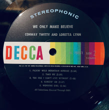Load image into Gallery viewer, Loretta Lynn &amp; Conway Twitty* : We Only Make Believe (LP, Album, Pin)