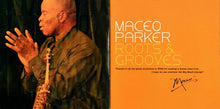 Load image into Gallery viewer, Maceo Parker : Roots &amp; Grooves (2xCD, Album)