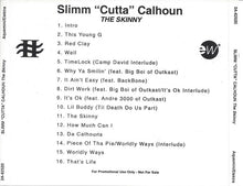 Load image into Gallery viewer, Slimm Calhoun : The Skinny (CD, Album, Promo)