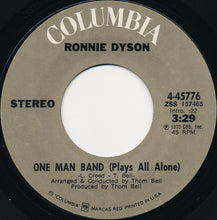 Load image into Gallery viewer, Ronnie Dyson : One Man Band (Plays All Alone) / I Think I&#39;ll Tell Her (7&quot;)