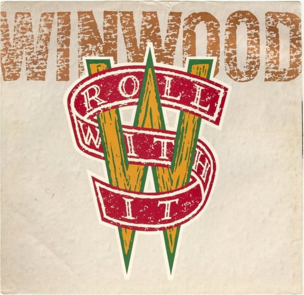 Steve Winwood : Roll With It (7