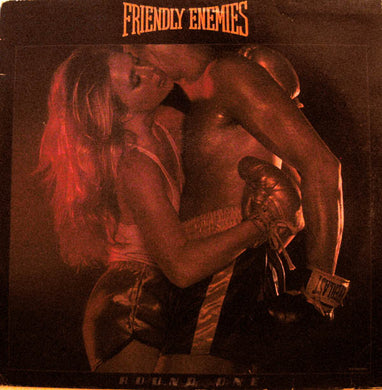 Friendly Enemies : Round One (LP)